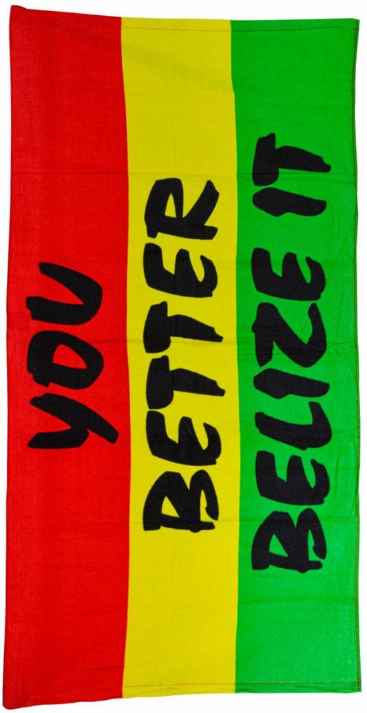 You Better Belize It Beach Towel 68 x 36